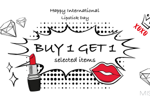 Happy International Lipstick Day - BUY 1 GET 1 selected items